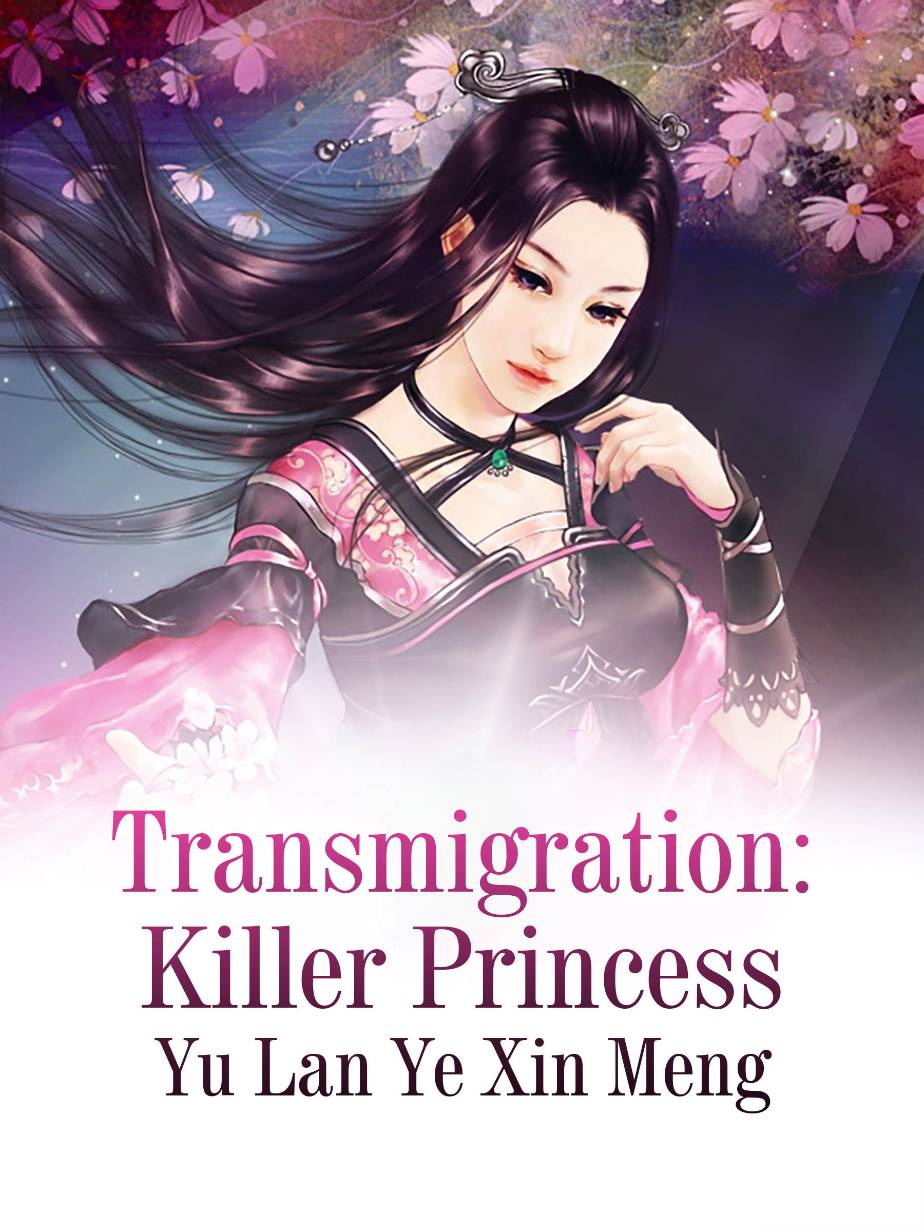 Transmigration: Killer Princess Novel Full Book - BabelNovel